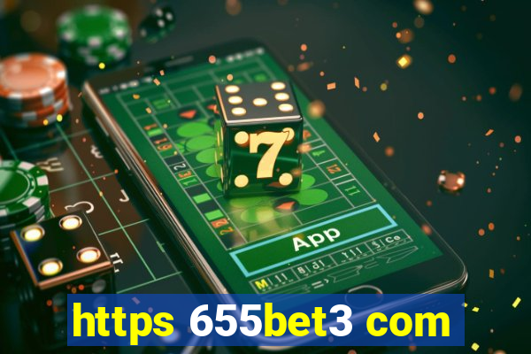 https 655bet3 com